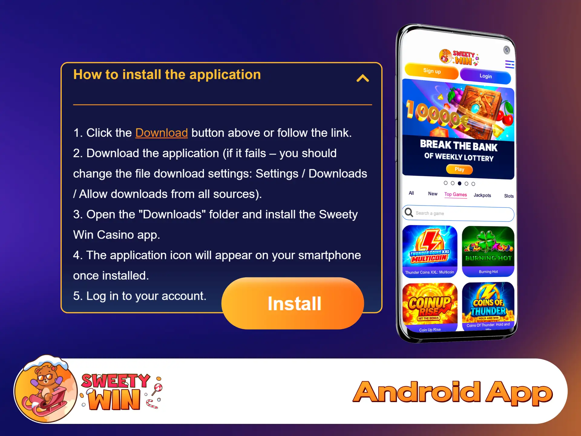Download the official Android mobile app for Sweety Win Casino.