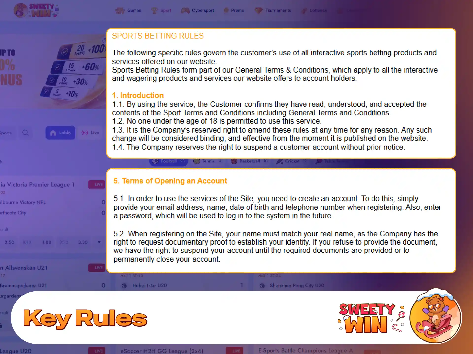Read terms of service before placing bets on Sweety Win.