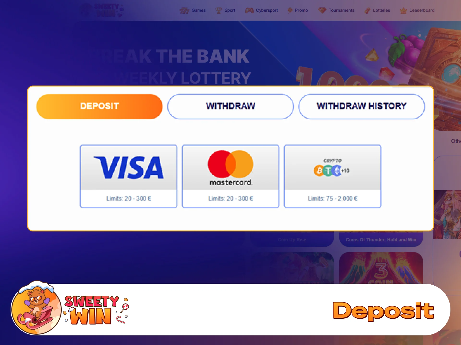 Choose secure UK banking methods to fund your Sweety Win account.
